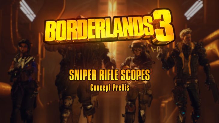 Borderlands 3: Sniper Scope Design and Previs