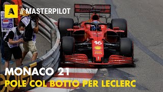 F1 2021, Monaco GP | POLE col BOTTO per Charles Leclerc e la Ferrari a Montecarlo