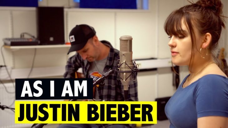 Justin Bieber – As I Am // Cover ft. Lova Wiklander