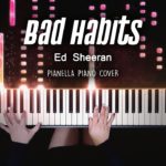 Ed Sheeran – Bad Habits | Piano Cover by Pianella Piano