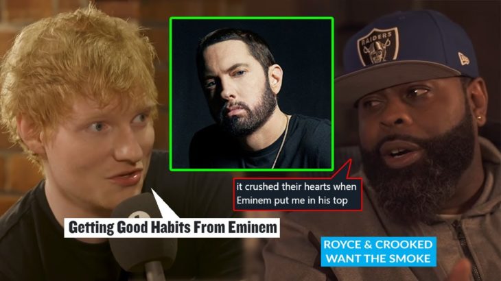 Ed Sheeran Talks Learning From Eminem Just Like Akon, Royce & Crook Are Running Out of Patience