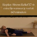 Stress Relief Replay 17 juni