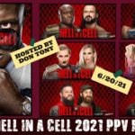 �WWE HELL IN A CELL 2021 PPV REVIEW + YOUR LIVE CALLS (Hosted By Don Tony) SUNDAY 6_20_2021.mp4