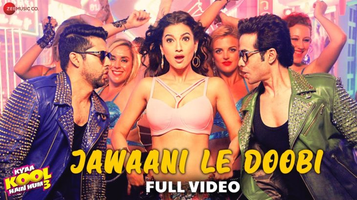 Jawaani Le Doobi – Full Video| Kyaa Kool Hain Hum 3 | Tusshar Kapoor, Aftab Shivdasani, Gauahar Khan