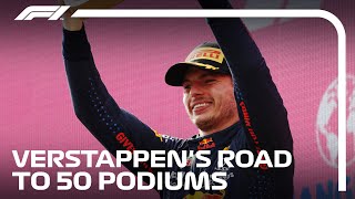 Max Verstappen’s First 50 Podiums In F1