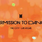 BTS (방탄소년단) PERMISSION TO DANCE THE CITY – LAS VEGAS