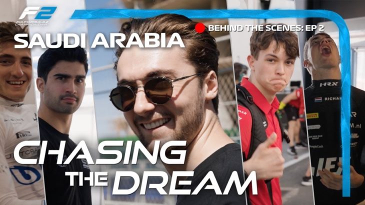 Chasing The Dream: Hitting The Streets! | Behind The Scenes F2 | 2023 Saudi Arabian Grand Prix