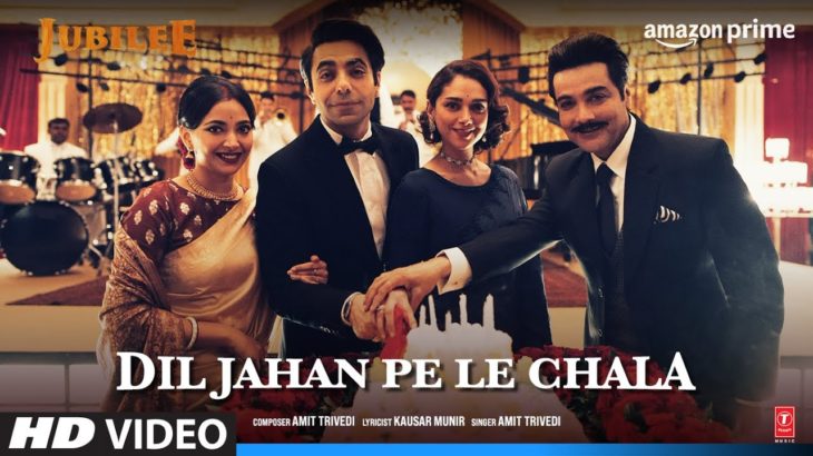 Jubilee: Dil Jahan Pe Le Chala (Video) | Prime Video | Aditi RH, Aparshakti K | Amit T, Kausar M